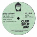 Dirty Culture - Why Do I Deserve The Science To Feel Better About