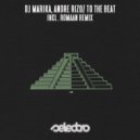 DJ Marika, Andre Rizo - To The Beat