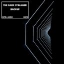 The Dark Stranger - Backup