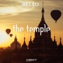 BELLO - The Temple