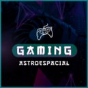 Gaming Music - Astro