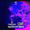 Mr Kane & L3AF - Glitch Ride