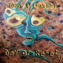 John Alishking - A Day of Reset V