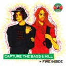 Capture the Bass & Hill - Fire Inside