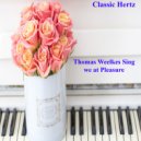 Classic Hertz - Sing we at Pleasure Piano
