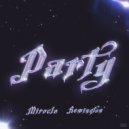 MIRVCLE & REMINQTON - Party