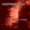 Houseproud People - Funky Meltdown