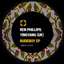 Ren Phillips, YINGYANG (UK) - Rude Boy