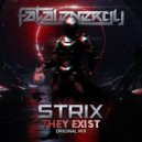 STRIX - They Exist