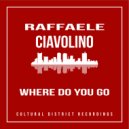 Raffaele Ciavolino - Where Do You Go