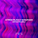 Atmos Blaq & GuguPash - Mthuthuzeli