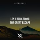 LTN, Boris Foong - The Great Escape