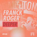 Franck Roger - Deeper EP