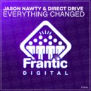 Jason Nawty & Direct Drive - Everything Changed