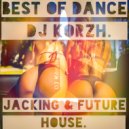 DJ Korzh - Best Of Dance