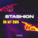 Stashion - On My Own