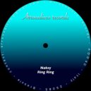 Naksy - Ring Ring (Original mix)