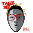 Fia - Take Me ()