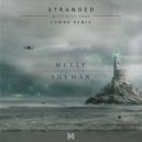 Mully & Shvman & Rily Shay & Somna - Stranded
