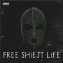 Hester Shawty  - Free Shiest Life (feat. BIG30) (BIG30 Freestyle)