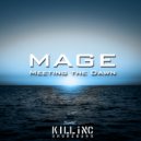 Mage - Meeting the Dawn