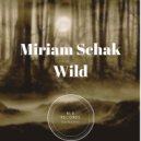 Miriam Schak - Wild