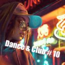 Т o l l - Dance & Club # 10 @ 2021