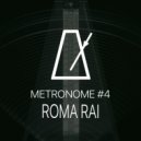 Roma Rai - Metronome #4