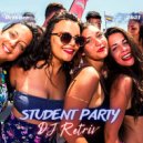 DJ Retriv - Student Party October 2k21