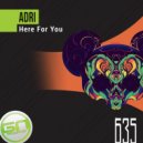 Adri - Here for you