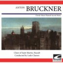 Choir of Saint Martin & Hasselt - Bruckner - Choral - Messe for mixed choir and organ - Gloria