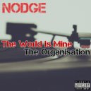 Nodge - The World is mine