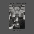 Pettus - Dark Vintage