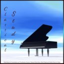 Classical Study Music & Classical Piano & Study Music For Concentration - Moldau - Smentana -  Classical Study Music - Classical Piano and Thunderstorm Sounds - Concentration Music