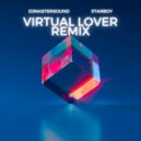 Starboy & Djmastersound - Virtual Lover