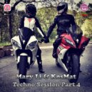 Mary Li & KosMat - Techno Session Part 4
