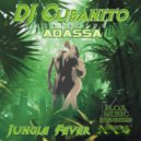 DJ Cubanito & Adassa - Jungle Fever (feat. Adassa)
