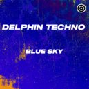 Delphin Techno - Blue Sky