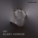 IsRz - Scary Horror