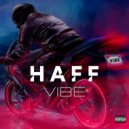 HAFF - Vibe
