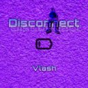 Vlash - Дисконнект