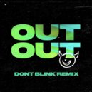 Joel Corry & Jax Jones ft. Charli XCX - OUT OUT (DONT BLINK Remix)