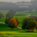 Lucid But Dreaming - Countryside