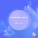 Ktarant Hell - Grey Sky