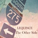 Lequince - The Other Side