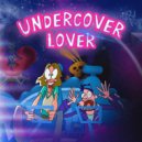 Disco Dicks - Undercover Lover