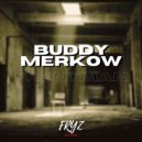 Buddy Merkow - Frontman