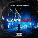 Ace-Kid & Simulationrxps - Ezam Kum (feat. Simulationrxps)