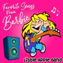 Little Apple Band - Barbie Dreamhouse Adventures Theme Song