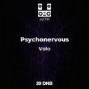 Psychonervous - Volo